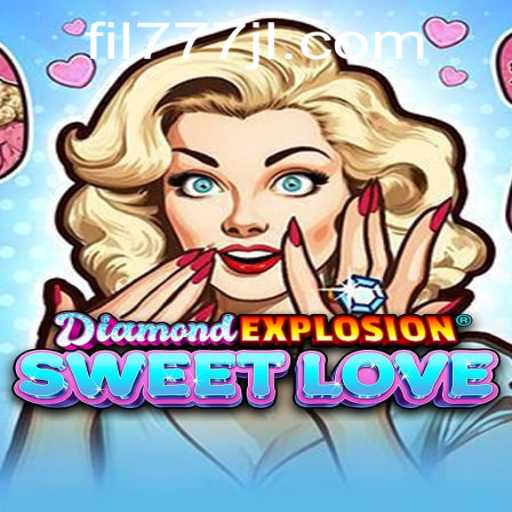 Unveiling DiamondExplosionSweetLove: A Mesmerizing Gaming Experience