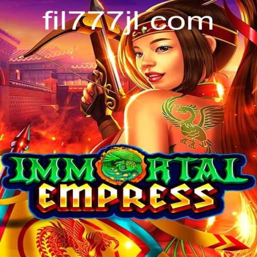 ImmortalEmpress: The Ultimate Adventure Awaits